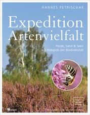 Expedition Artenvielfalt - Heide, Sand & Seen als Hotspots der Biodiversität