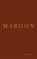 Rachel Stevens: Maroon 