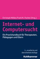 Christoph Möller: Internet- und Computersucht 