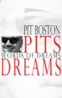 Pit Boston: Pits Dreams 