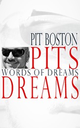 Pits Dreams - Words of Dreams