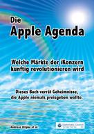 Andreas Dripke: Die Apple Agenda 
