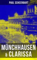 Paul Scheerbart: Münchhausen & Clarissa 