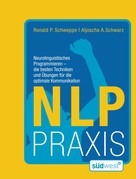 Ronald P. Schweppe: NLP Praxis ★★★★