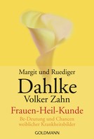 Ruediger Dahlke: Frauen - Heil - Kunde ★★★