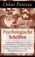 Oskar Panizza: Psychologische Schriften 