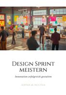 Sophia M. Nguyen: Design Sprint meistern 