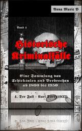 Historische Kriminalfälle - 4. Der Fall – Karl Dörr (1937)