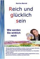 Karina Bernd: Reich und glücklich sein ★★★