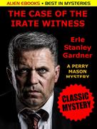 Erle Stanley Gardner: The Case of the Irate Witness ★★★