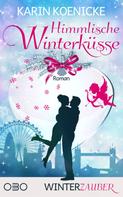 Karin Koenicke: Himmlische Winterküsse ★★★★