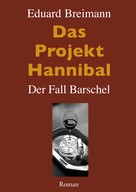 Eduard Breimann: Das Projekt Hannibal ★★