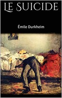 Emile Durkheim: Le Suicide 