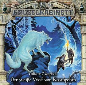 Gruselkabinett, Folge 107: Der weiße Wolf von Kostopchin