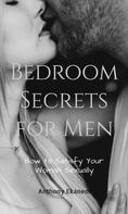 Anthony Ekanem: Bedroom Secrets for Men 