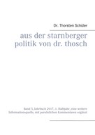 Thorsten Schüler: Aus der Starnberger Politik von Dr. Thosch 