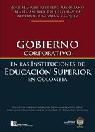 Alexander Guzmán: Gobierno corporativo en las instituciones de educación superior en Colombia 