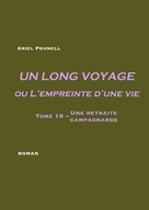 Ariel Prunell: Un long voyage ou L'empreinte d'une vie - tome 19 