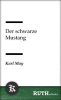 Karl May: Der schwarze Mustang 