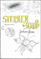 Juliane Kroos: Sternenstaub 