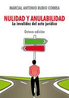 Marcial Rubio: Nulidad y anulabilidad 