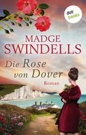 Madge Swindells: Die Rose von Dover ★★★★