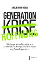 Amelie Marie Weber: Generation Hoffnung ★★★★