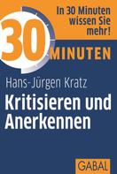 Hans-Jürgen Kratz: 30 Minuten Kritisieren und Anerkennen ★★★★★