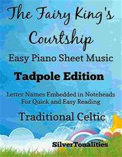 The Fairy King's Courtship Easy Piano Sheet Music