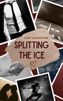Kim Valentine: Splitting the Ice ★★★★