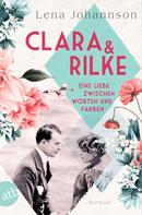 Lena Johannson: Clara und Rilke ★★★★★