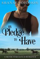 Shanae Johnson: His Pledge to Have 