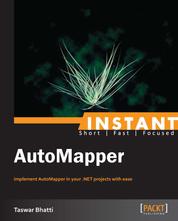 Instant AutoMapper
