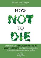Gene Stone: How Not To Die ★★★★