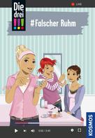 Ann-Katrin Heger: Die drei !!!, 76, #Falscher Ruhm (drei Ausrufezeichen) ★★★★★