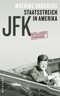 Mathias Bröckers: JFK - Staatsstreich in Amerika ★★★★