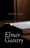 Sinclair Lewis: Elmer Gantry 