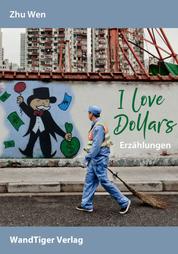 I love Dollars - Erzählungen