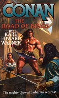 Karl Edward Wagner: Conan: Road of Kings 