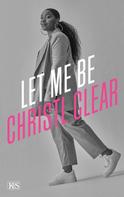 Christl Clear: Let me be Christl Clear ★★