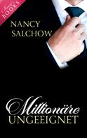 Nancy Salchow: Millionäre ungeeignet ★★★