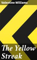 Valentine Williams: The Yellow Streak 