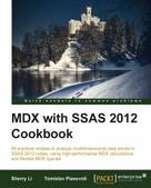 Sherry Li: MDX with SSAS 2012 Cookbook 