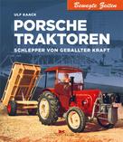 Ulf Kaack: Porsche Traktoren ★★★★
