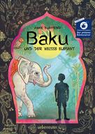 Anke Burfeind: Baku und der weiße Elefant 