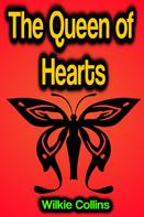 Wilkie Collins: The Queen of Hearts 