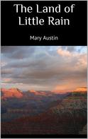 Mary Austin: The Land of Little Rain 