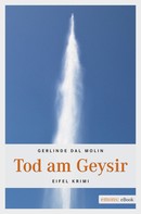 Gerlinde Dal Molin: Tod am Geysir ★★★★★