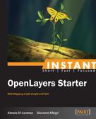 Alessio Di Lorenzo: Instant OpenLayers Starter 
