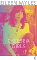 Eileen Myles: Chelsea Girls ★★
